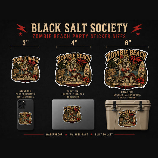 Zombie Beach Party Sticker — Black Salt Society Vinyl Sticker